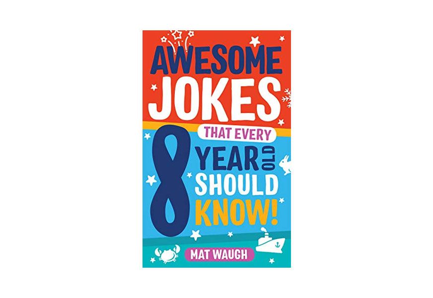 awesome jokes that every 8 year old should know