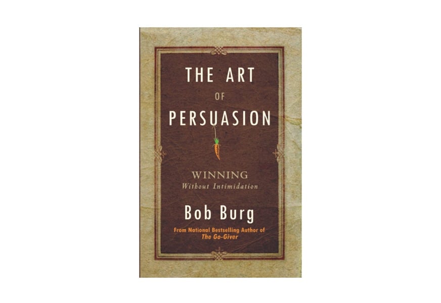 the art of persuasion