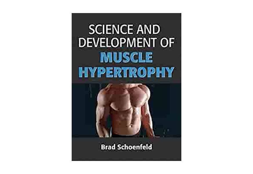 science and development of muscle hypertrophy