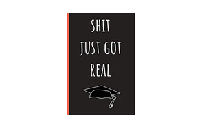 shit just got real journal