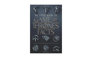 the little book of game of thrones facts by fact bomb company