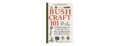 bushcraft 101 a field guide to the art of wilderness survival, dave canterbury