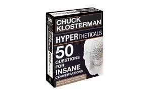 hypertheticals: 50 questions for insane conversations
