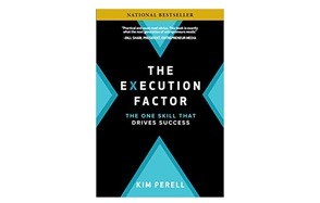 the execution factor: the one skill that drives success