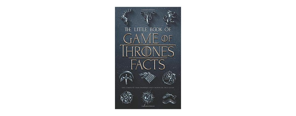 the little book of game of thrones facts by fact bomb company