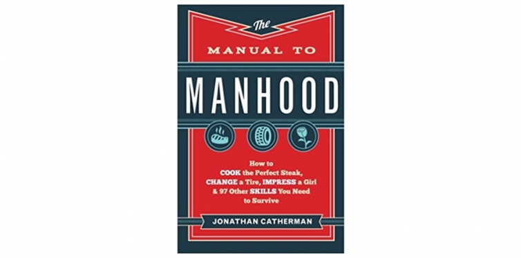 The Manual to Manhood