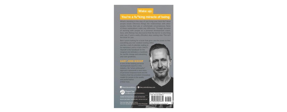 unfu*k yourself: get out of your head and into your life